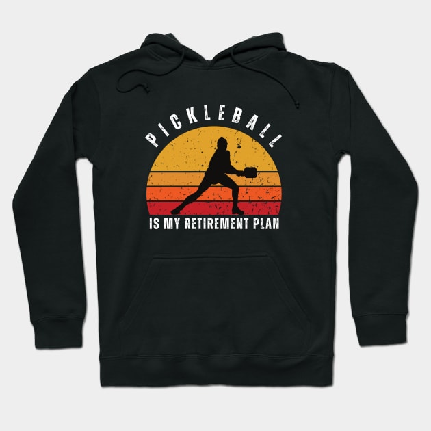 Retro Sunset Pickleball is My Retirement Hoodie by Sizukikunaiki